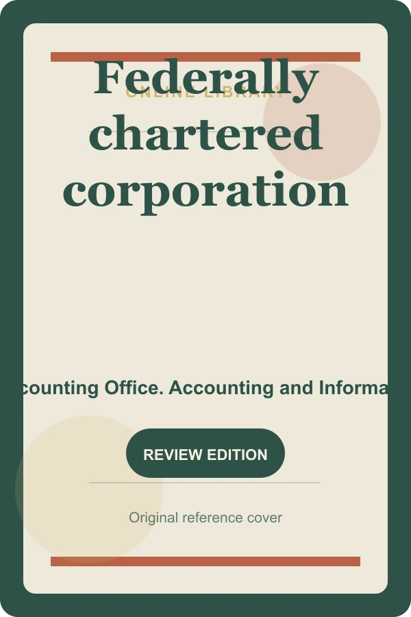Original Online Library reference cover for Federally chartered corporation