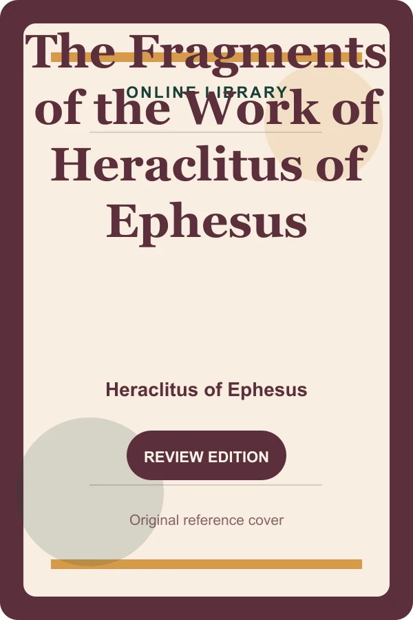 Original UtoRead.Com reference cover for The Fragments of the Work of Heraclitus of Ephesus on Nature