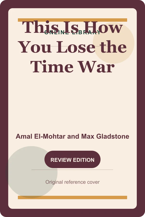 Original Online Library reference cover for This Is How You Lose the Time War